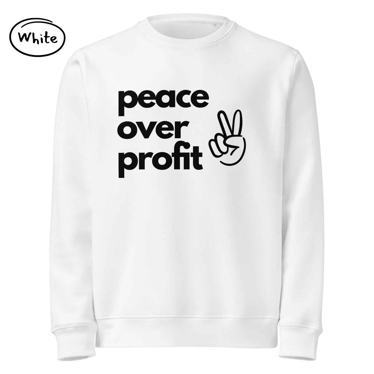 Peace Over Profit - Men’s Organic Cotton Sweatshirt