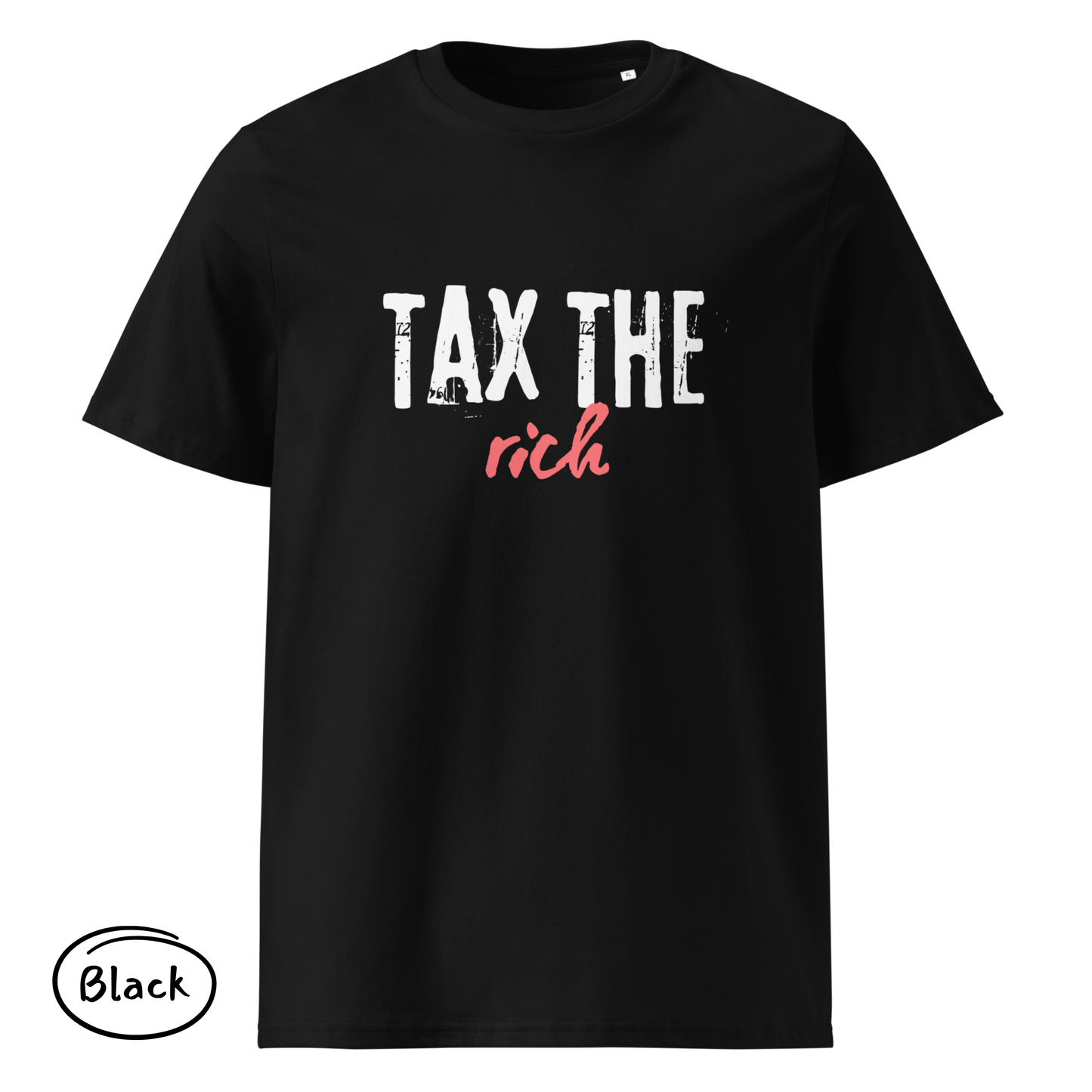 Tax the Rich Statement Tee - Men’s Organic Cotton T-Shirt
