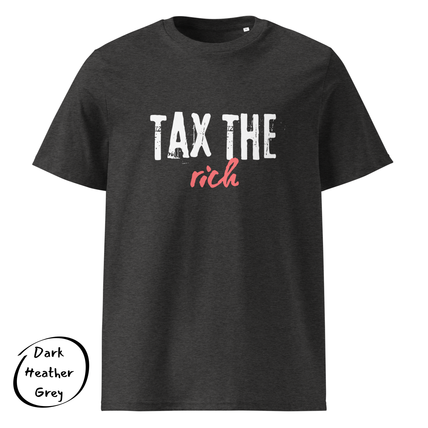 Tax the Rich Statement Tee - Men’s Organic Cotton T-Shirt