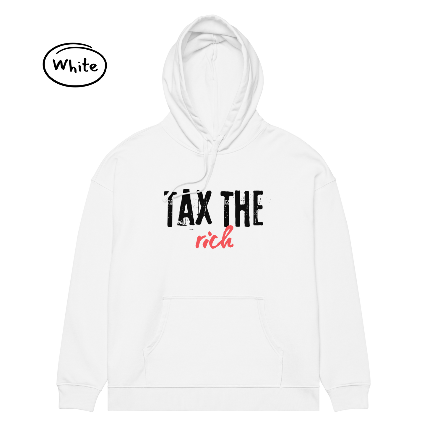 Tax the Rich Statement - Unisex Organic Cotton Relaxed Fit Hoodie