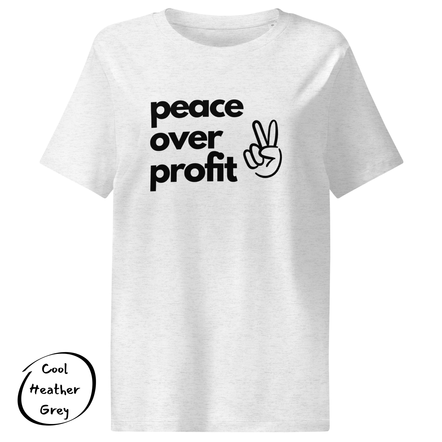 Peace Over Profit - Women’s Organic Cotton T-Shirt